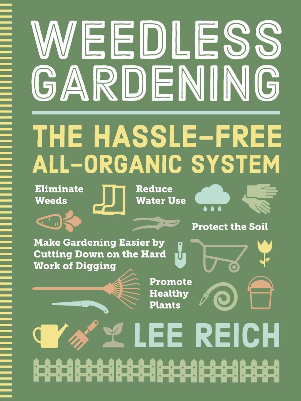 Picture of the book cover for Weedless Gardening by Lee Reich