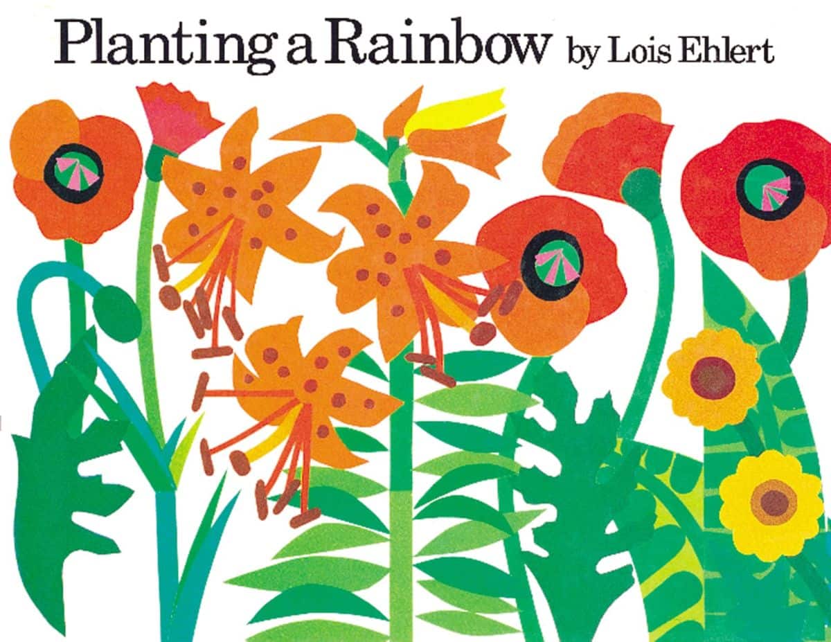 Picture of the cover of the book Planting a Rainbow by Lois Ehlert