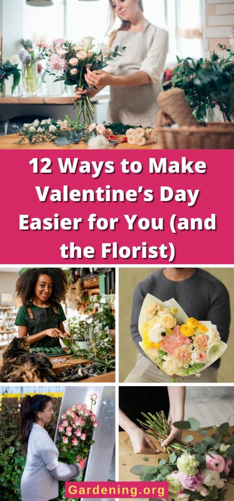 12 Ways to Make Valentine’s Day Easier for You (and the Florist) pinterest image.