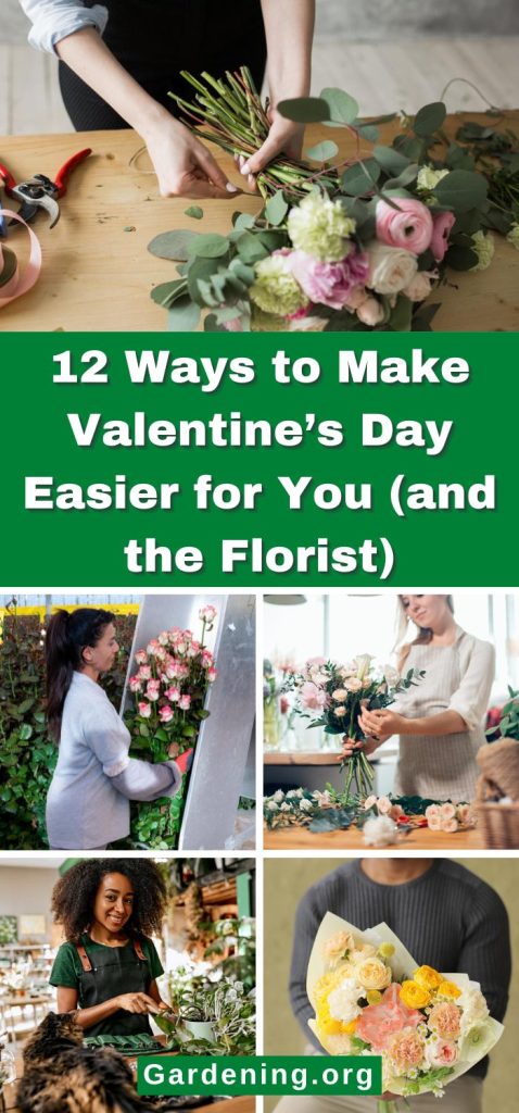 12 Ways to Make Valentine’s Day Easier for You (and the Florist) pinterest image.