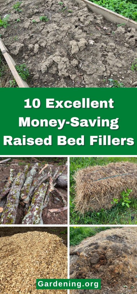 10 Excellent Money-Saving Raised Bed Fillers pinterest image.