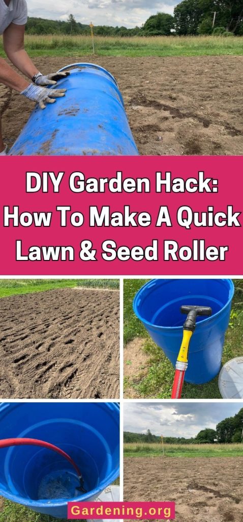 DIY Garden Hack: How To Make A Quick Lawn & Seed Roller pinterest image.