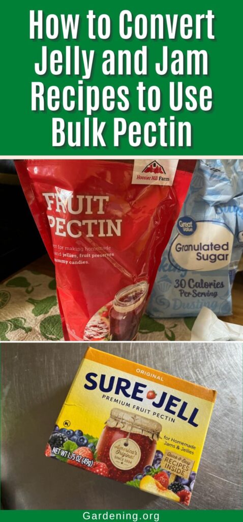 How to Convert Jelly and Jam Recipes to Use Bulk Pectin pinterest image